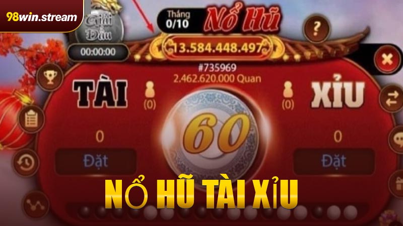 Nổ Hũ Tài Xỉu