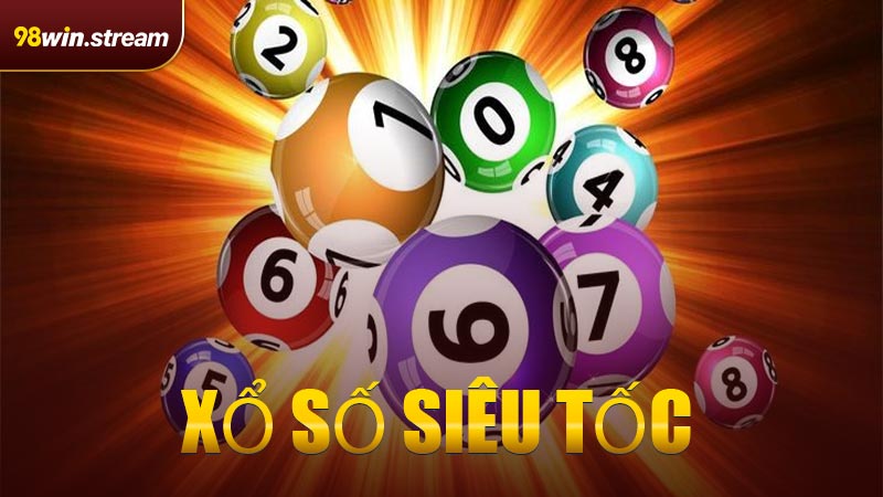Xổ Số Siêu Tốc